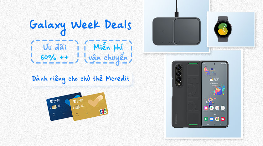 Tận Hưởng Tuần Lễ Ưu Đãi Lên Đến 68% Cùng Mcredit Và Samsung