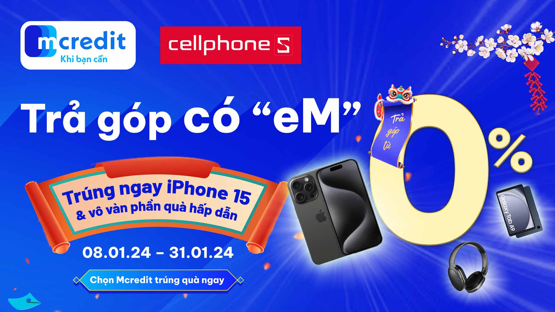 Trả Góp 0% - Trúng Ngay IPhone 15 Khi Mua Trả Góp Qua Mcredit Tại Hệ Thống CellphoneS
