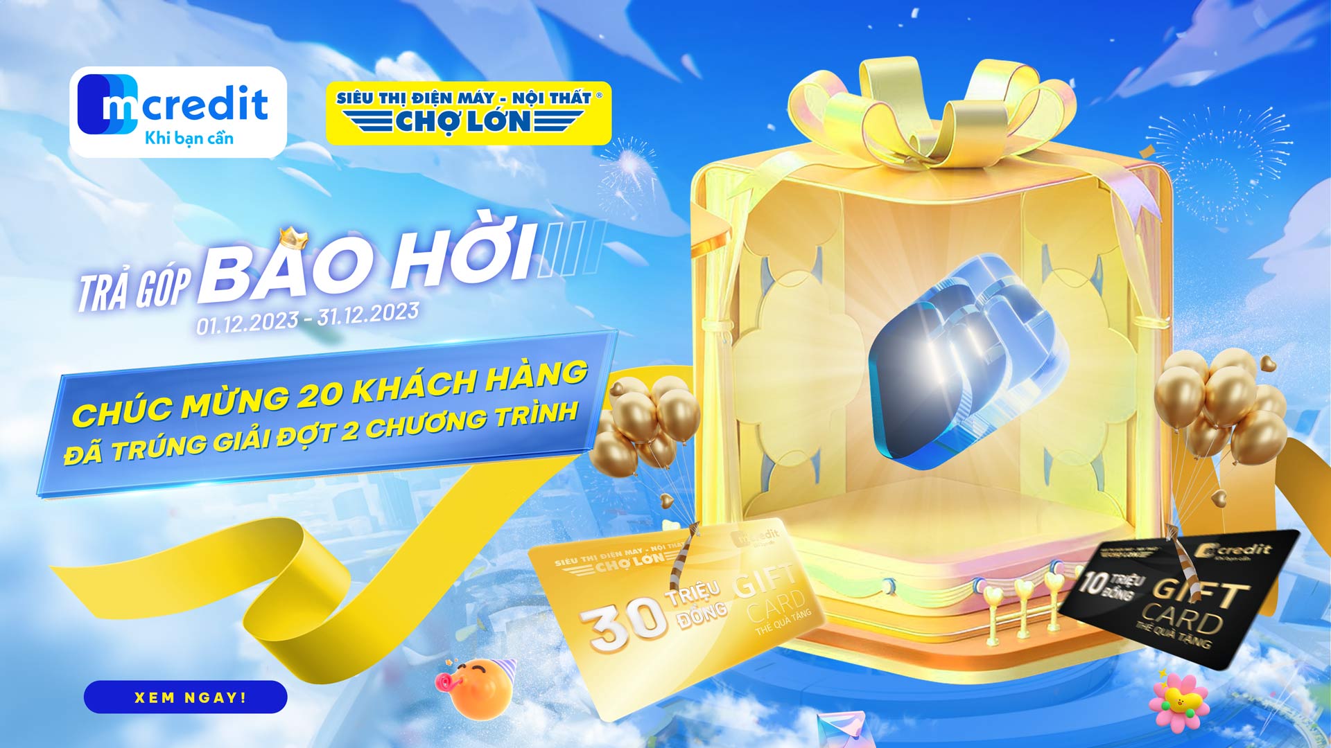 Kết Quả Quay Số Đợt 2 Chương Trình “Trả Góp Bao Hời” Tại Siêu Thị Điện Máy - Nội Thất Chợ Lớn